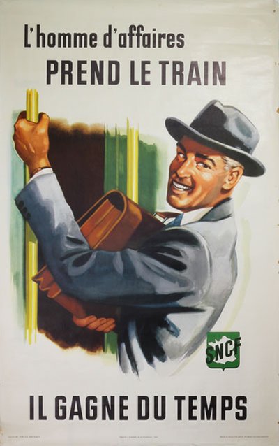 The businessman takes the train SNCF original poster 