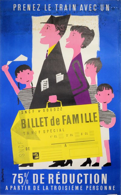 Prenez le train avec un billet de famille SNCF original poster designed by Cromieres