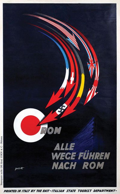 Italia - Alle Wege führen nach Rom original poster designed by Pozzati, Mario (1888-1947)