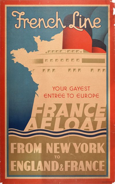 French Line Your Gayest Entree to Europe original poster 