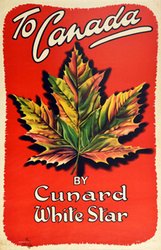Canada Cunard White Star Line original vintage poster