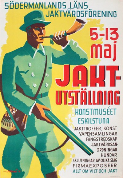 Hunting Exhibition Eskilstuna - Allt om vilt och jakt original poster designed by Myhrman, Evert (1907-1983)