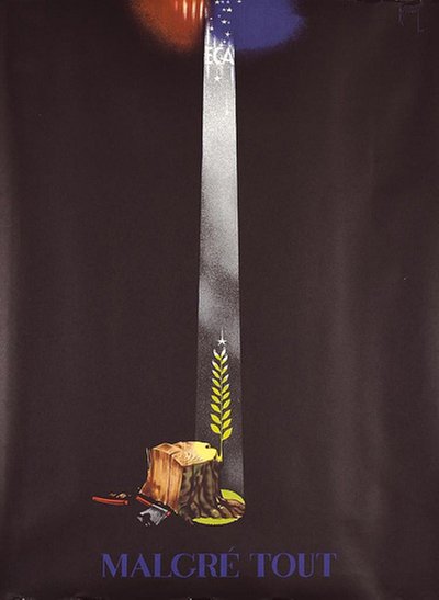 Malgre Tout - ERP European Recovery original poster designed by Temizan