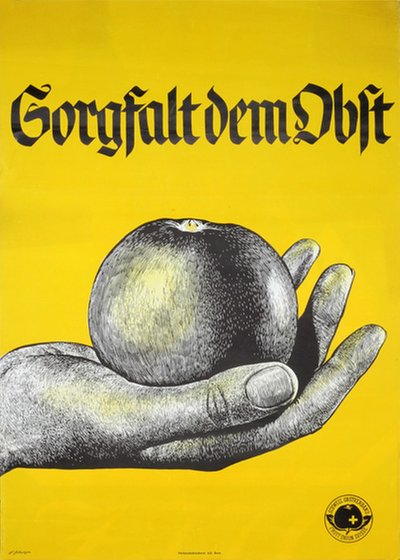 Sorgfalt dem Obst original poster designed by H Schreyer?