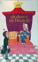 sit down - sit Danish