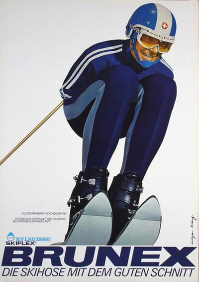 Brunex Die Skihose mit dem guten Schnitt original poster designed by Küng, Edgar (1926 -)