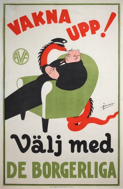 Vakna upp! Välj med De Borgerliga original poster designed by Åslund, John Mauritz (Moje)  (1904-1968)