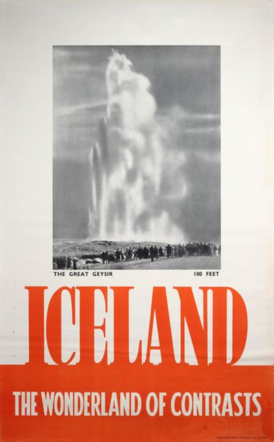 Iceland The Wonderland of Contrasts The Great Geyser original poster 