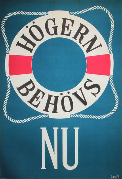 Högern Beövs Nu! original poster designed by Ege