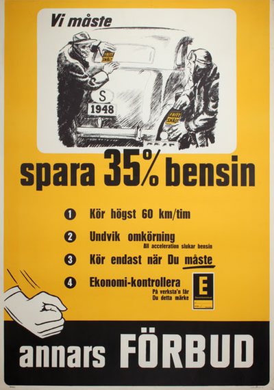 Vi måste spare 35% bensin annars förbud original poster designed by ERVACO
