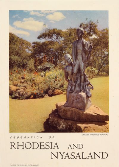 Rhodesia and Nyasaland - Kingsley Fairbridge Memorial original poster 