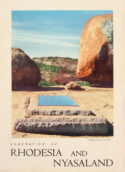 Rhodesia and Nyasaland - Rhodes Grave Matopos original poster 
