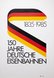 1835-1985 150 Jahre Deutsche Eiesenbahnen
