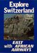 East Africa Airways Explore Switzerland