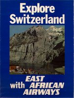 East Africa Airways Explore Switzerland