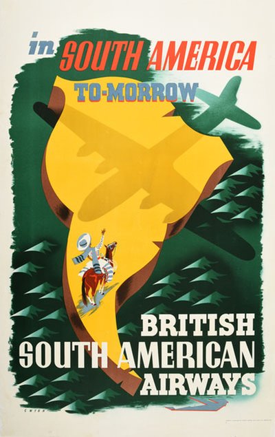 British South American Airways - In South America Tomorrow original poster designed by Gwynn