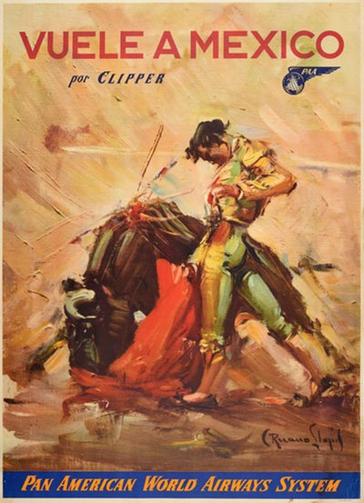 Vuele a Mexico por Clipper Pan American original poster designed by Llopis, Carlos Ruano (1878-1950)