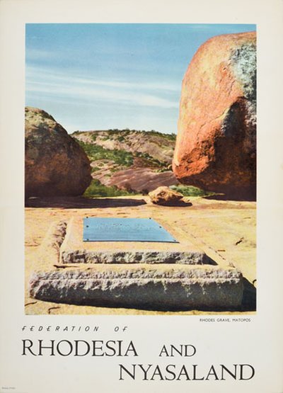 Rhodesia and Nyasaland - Rhodes Grave Matopos original poster 