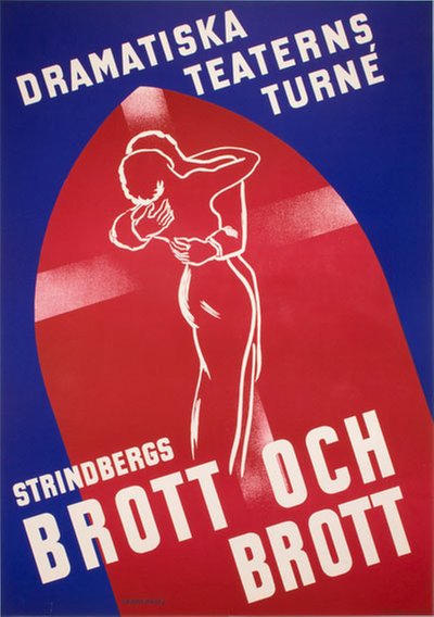 Dramatiska Teaterns Turne Brott och Brott August Strindberg original poster designed by Skawonius, Sven Erik (1908-1981)