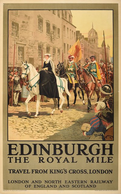 Edinburgh - The Royal Mile original poster designed by Wollen, William Barnes ( 1857-1936)