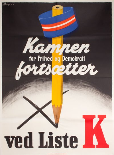 Kampen fortsætter for Frihed og Demokrati original poster designed by Nielsen, Hugo 