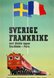 Sverige Frankrike tog