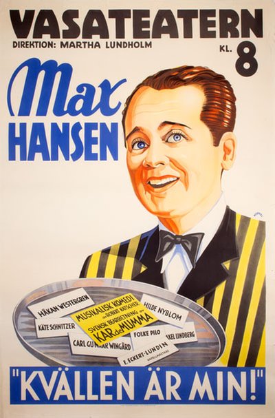 Vasateatern Kvällen er min Max Hansen original poster designed by Koppel