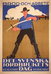Bröd och Arbete - Det svenska jordbrukets dag 1917