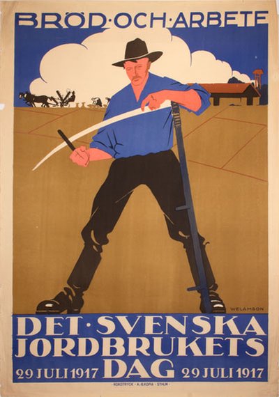 Bröd och Arbete - Det svenska jordbrukets dag 1917 original poster designed by Welamson, Edvard Leon (1884-1972) 