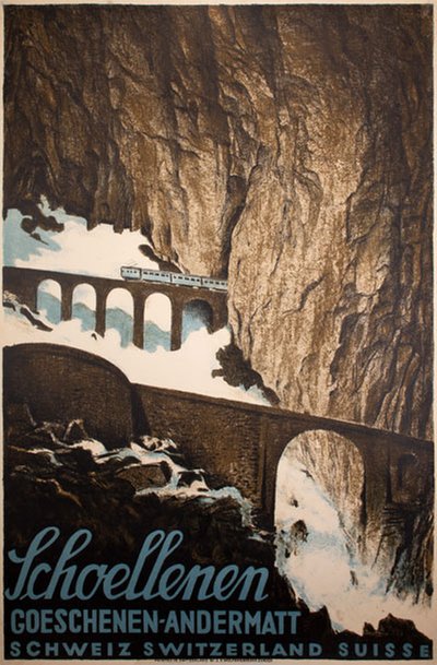 Schoellenen Goeschenen-Andermatt Schweiz Switzerland Suisse original poster designed by Baumberger, Otto (1889-1961)