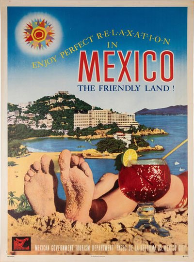 Enjoy Perfect Relaxation in Mexico - The Friendly Land original poster 
