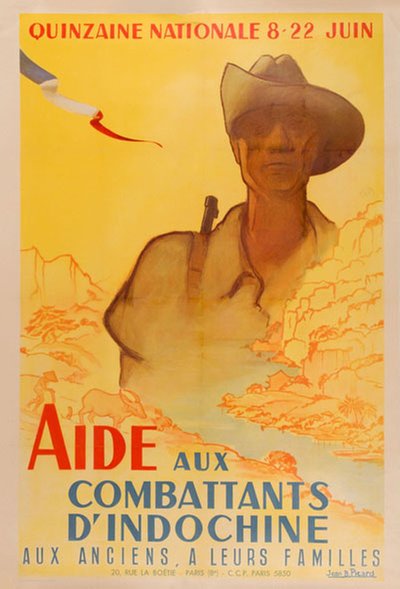Aide aux Combattants d'Indochine original poster designed by Picard, Jean B. 