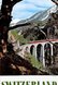 Switzerland Rhaetian Railway Landwasser Viaduct