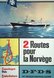 DFDS - 2 Routes pour la Norvège