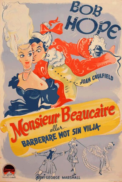 Barberare mot sin vilja - (Monsieur Beaucaire) original poster designed by Åberg, Gösta (1905-1981)